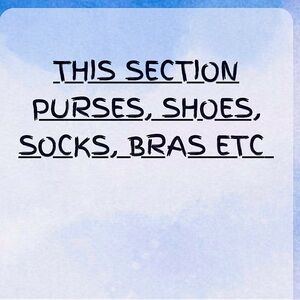 PURSES SHOES SOCKS ETC. SECTION - All Clothing Accessory Items